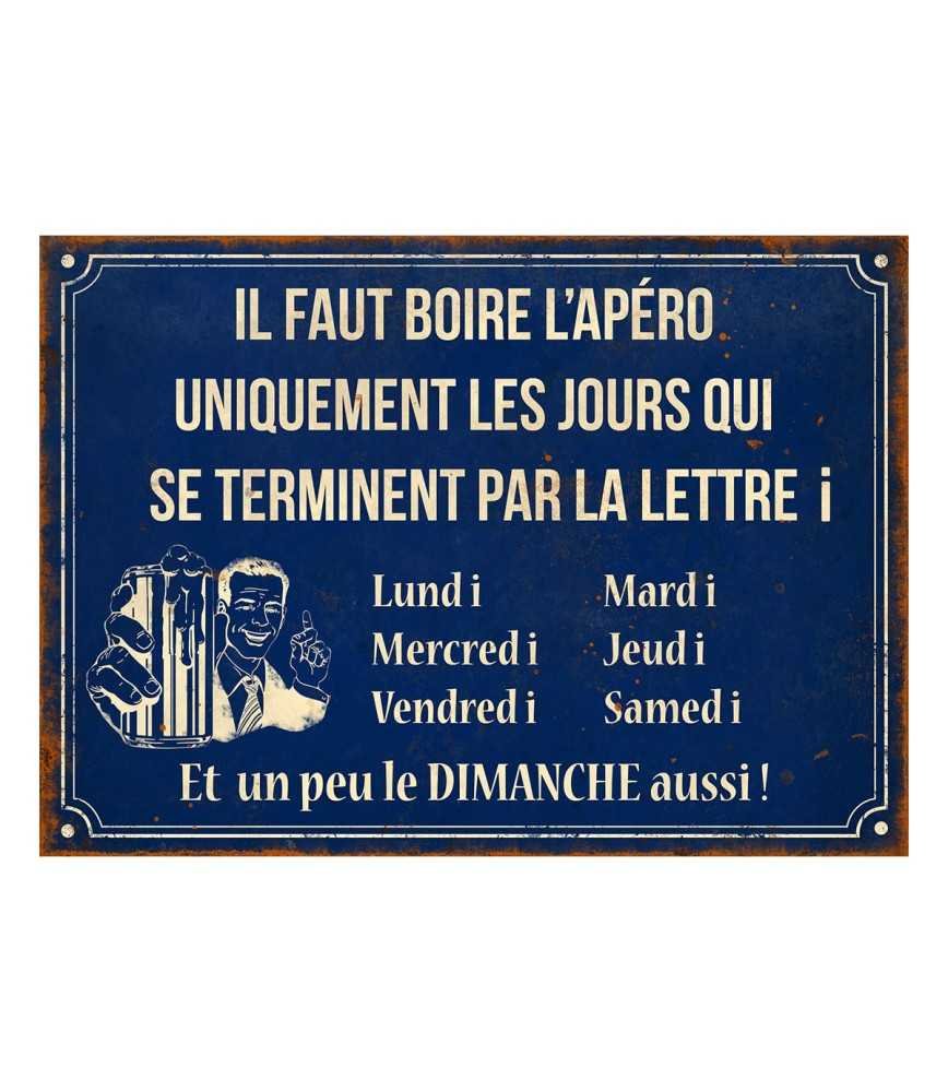 Plaque "Il faut boire l'apéro" 21*15